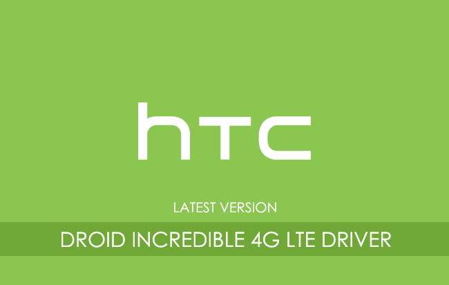 HTC Droid Incredible 4G LTE USB Driver