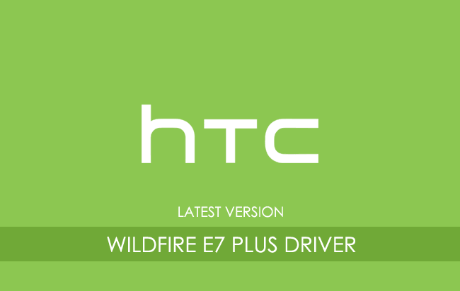 HTC Wildfire E7 Plus USB Driver